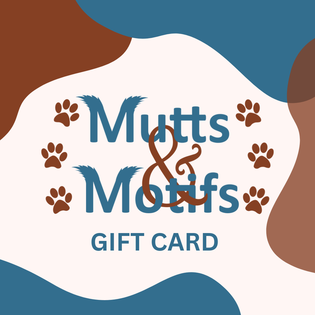 Mutts & Motifs Gift Card